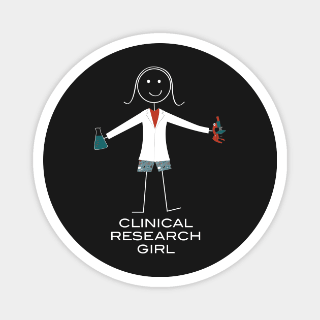 Funny Womens Clinical Research Girl Magnet by whyitsme